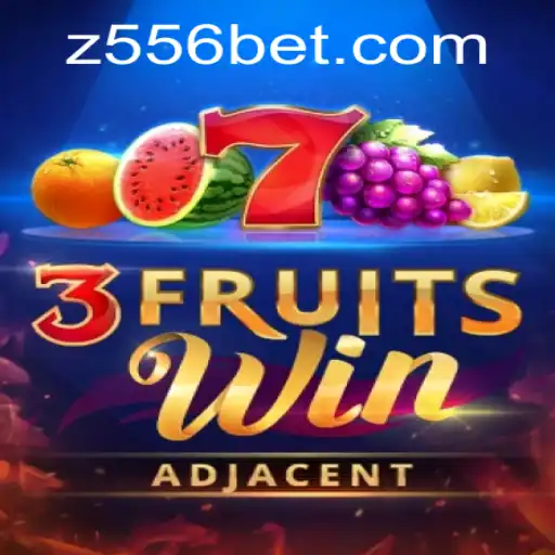 3FruitsWin and 556bet: A Comprehensive Overview
