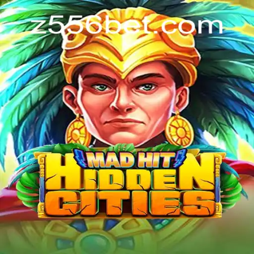 Explore the Enigmatic World of MadHitHiddenCities in the Thrilling Era of 556bet