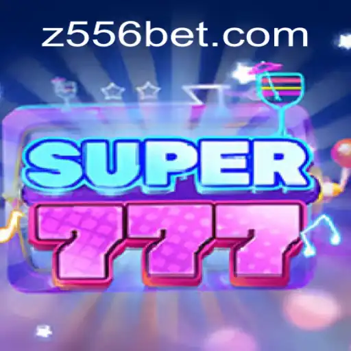 Exploring the Excitement of Super777 with 556bet