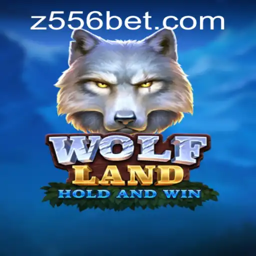 WolfLand: Explore the Exciting Realm of 556bet